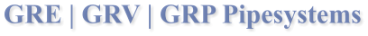 GRE | GRV | GRP Pipesystems